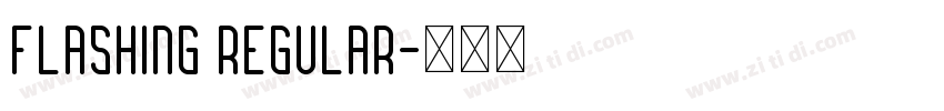 Flashing Regular字体转换